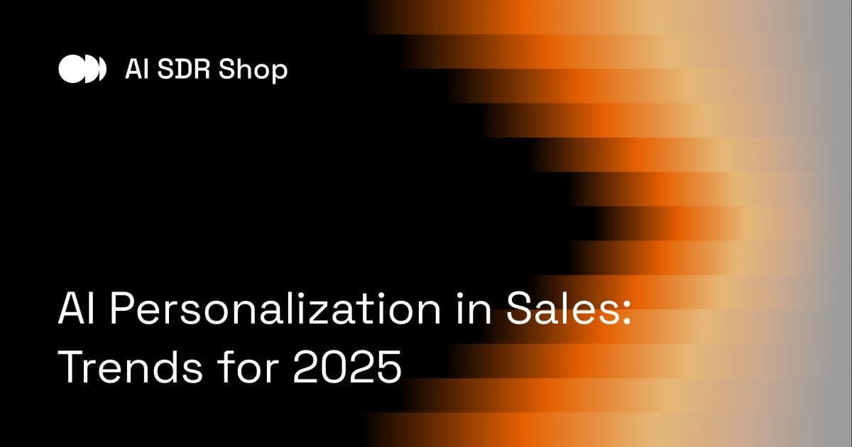 AI Personalization in Sales: Trends for 2025