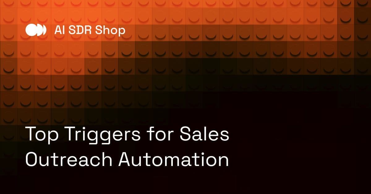 Top Triggers for Sales Outreach Automation