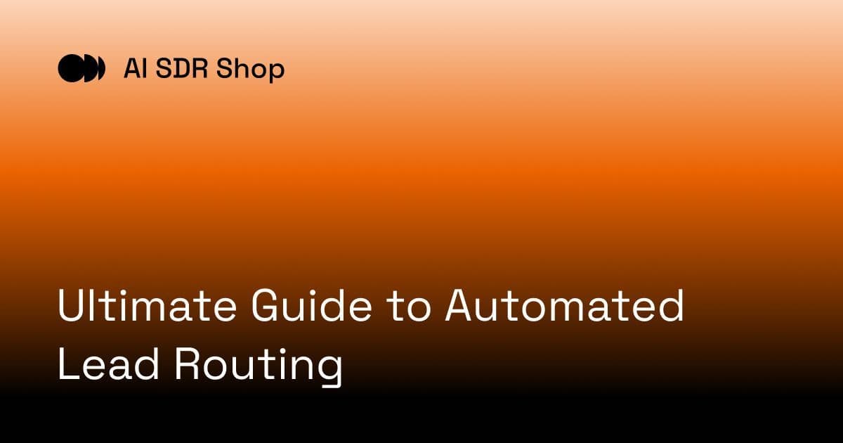 Ultimate Guide to Automated Lead Routing