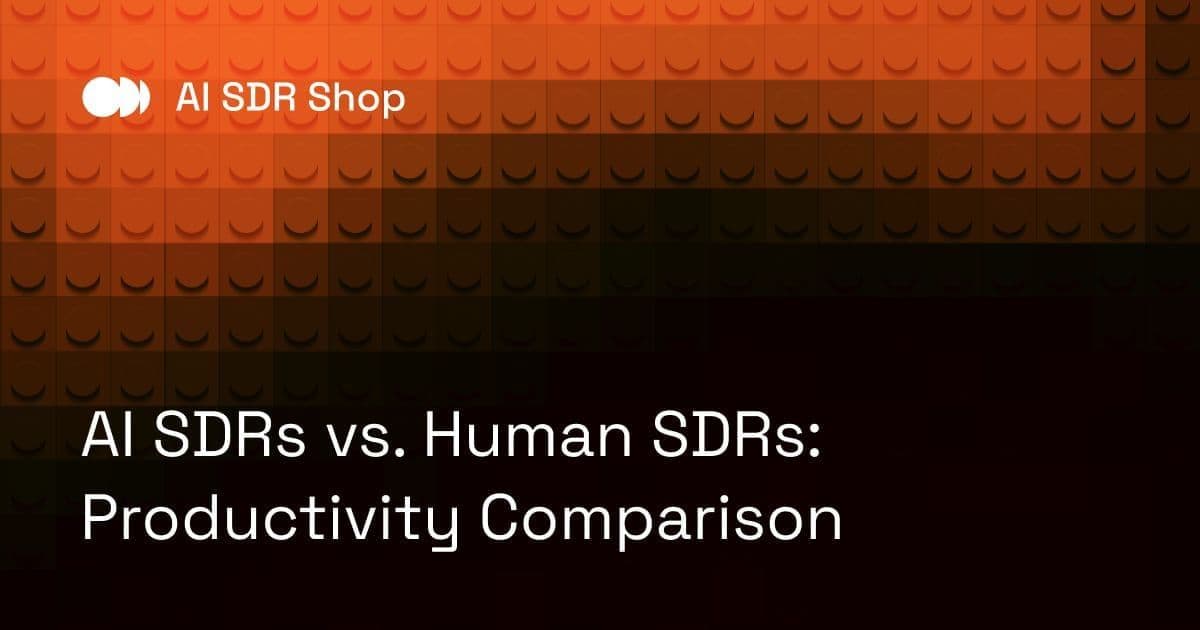 AI SDRs vs. Human SDRs: Productivity Comparison